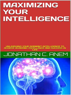 cover image of MAXIMIZING YOUR INTELLIGENCE